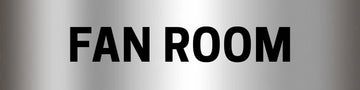 Fan Room Sign - Aluminium