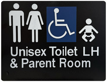 Unisex Accessible Toilet LH & Parent Room - Braille Tactile Sign - Black Plastic