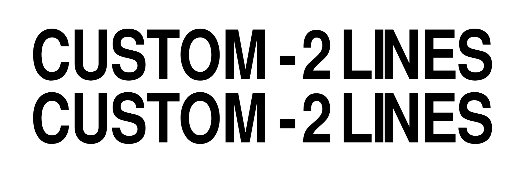 Custom 2 Lines Vinyl Sticker