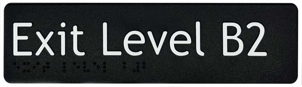 Braille & Tactile Exit Level Basement 2 Sign (Black Version) – Bractile ...