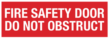 Fire Safety Door - Do Not Obstruct - Red/White Plastic