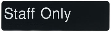 Staff Only Sign - Black