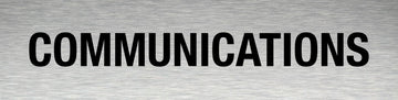 Communications Sign - Aluminium