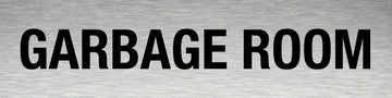 Garbage Room Sign - Aluminium