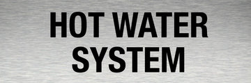 Hot Water System Sign - Aluminium