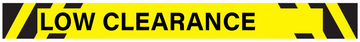 Low Clearance Sign 1500mm x 150mm - Custom Height Specifications Available