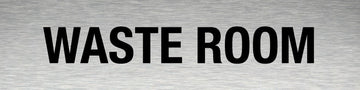 Waste Room Sign - Aluminium