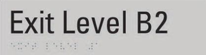 Braille & Tactile Exit Level Basement 2 Sign – Bractile Signs